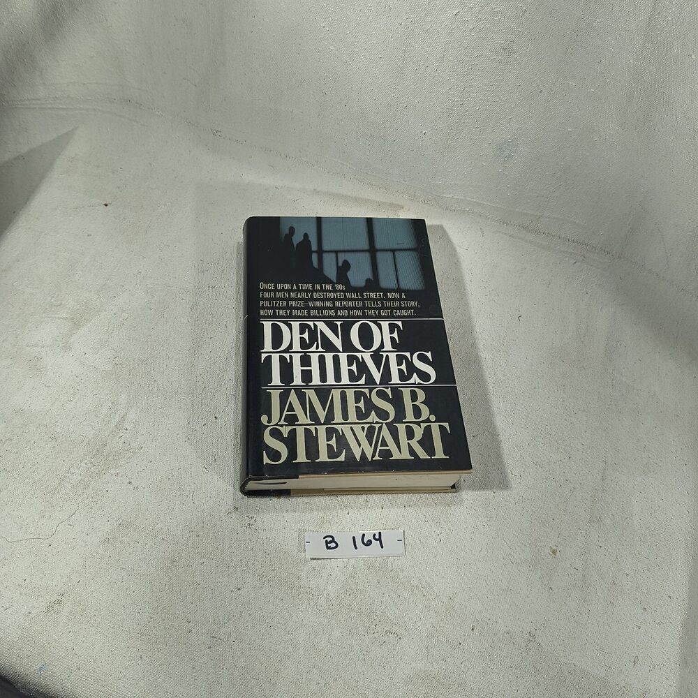 Den of Thieves - hardcover Stewart, James B.